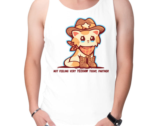 Not Feeling Very Yeehaw