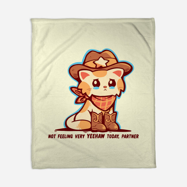 Not Feeling Very Yeehaw-None-Fleece-Blanket-TechraNova