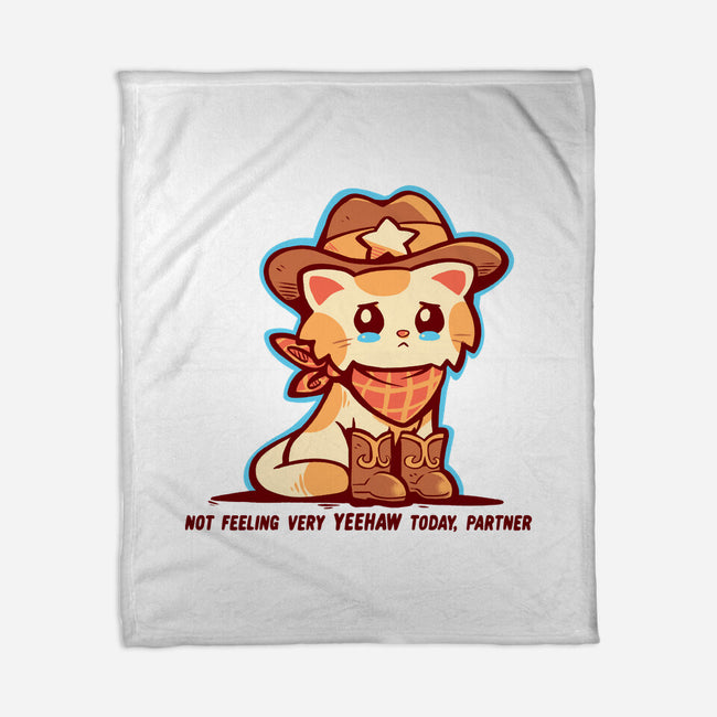 Not Feeling Very Yeehaw-None-Fleece-Blanket-TechraNova