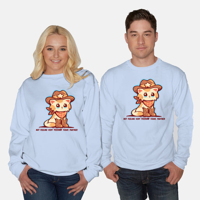 Not Feeling Very Yeehaw-Unisex-Crew Neck-Sweatshirt-TechraNova