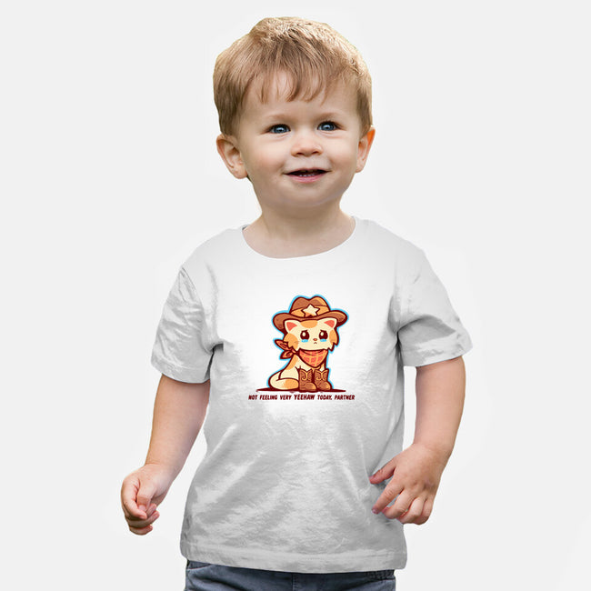 Not Feeling Very Yeehaw-Baby-Basic-Tee-TechraNova
