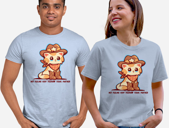 Not Feeling Very Yeehaw