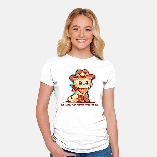 Not Feeling Very Yeehaw-Womens-Fitted-Tee-TechraNova