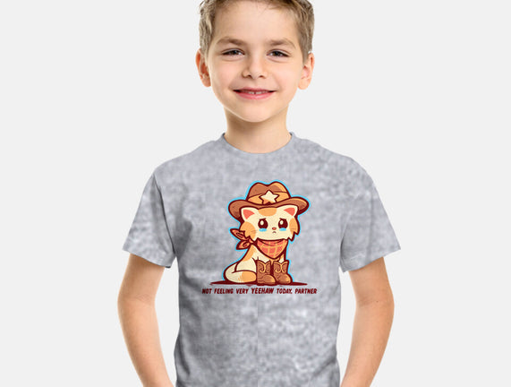 Not Feeling Very Yeehaw
