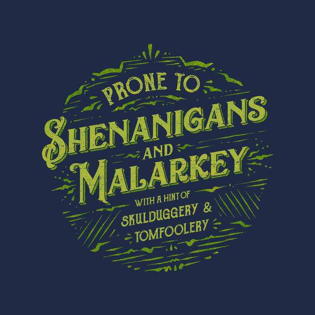 Prone To Shenanigans And Malarkey-Mens-Heavyweight-Tee-kg07