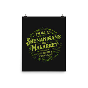 Prone To Shenanigans And Malarkey