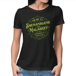 Prone To Shenanigans And Malarkey