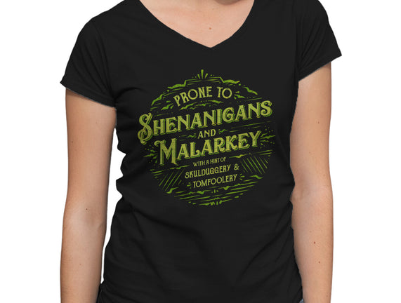 Prone To Shenanigans And Malarkey