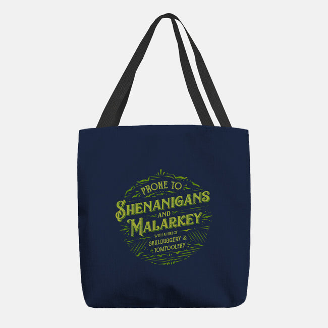 Prone To Shenanigans And Malarkey-None-Basic Tote-Bag-kg07