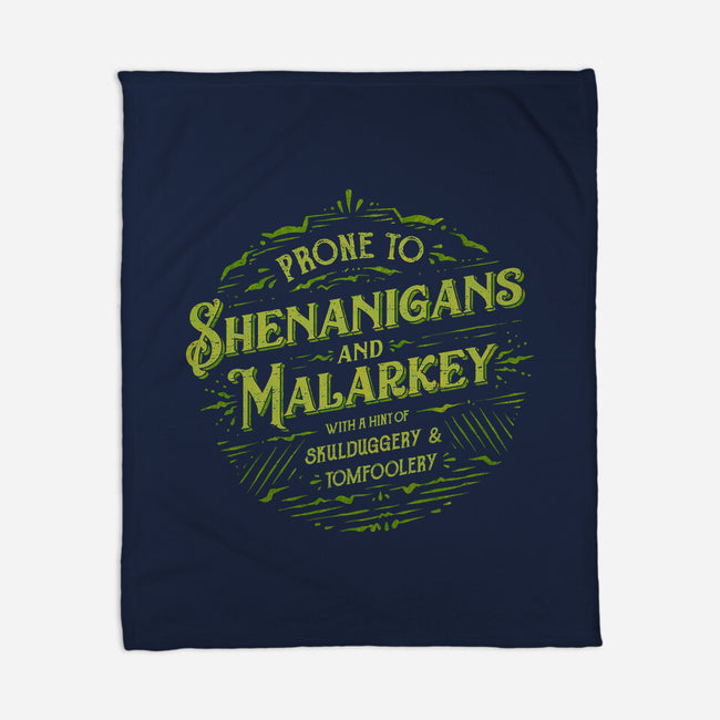 Prone To Shenanigans And Malarkey-None-Fleece-Blanket-kg07