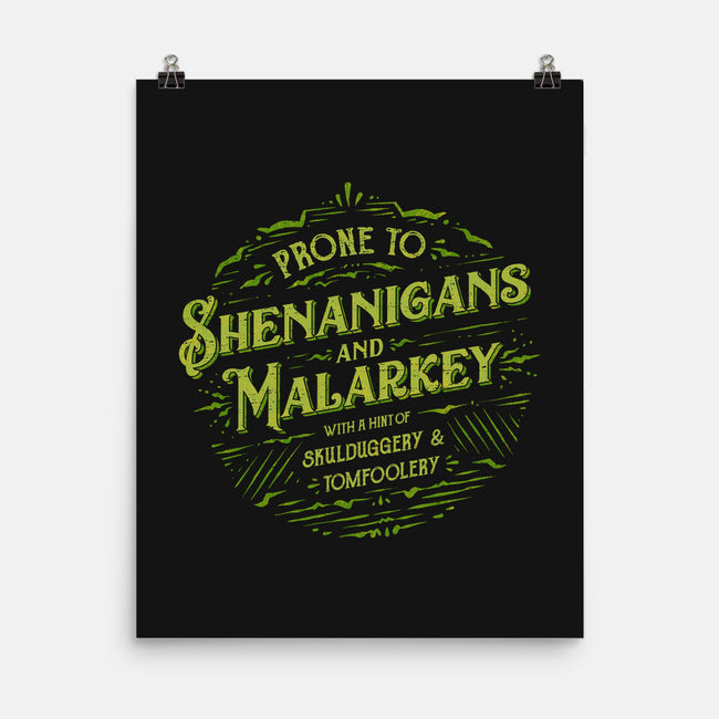 Prone To Shenanigans And Malarkey-None-Matte-Poster-kg07