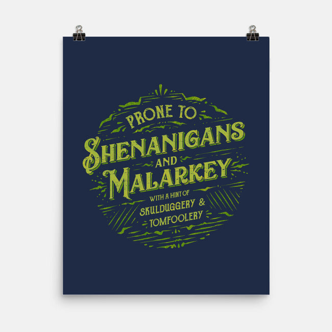 Prone To Shenanigans And Malarkey-None-Matte-Poster-kg07