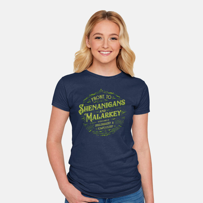 Prone To Shenanigans And Malarkey-Womens-Fitted-Tee-kg07