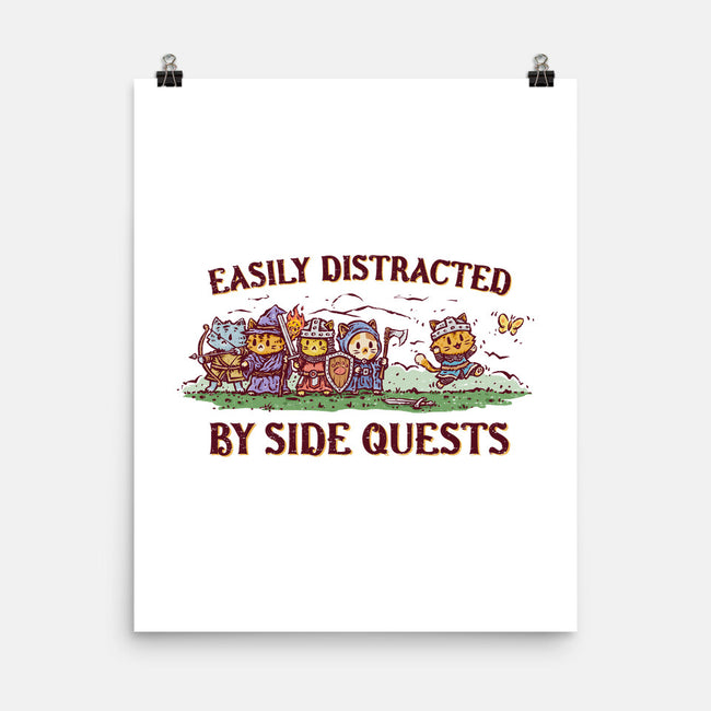 Easily Distracted By Side Quests-None-Matte-Poster-kg07