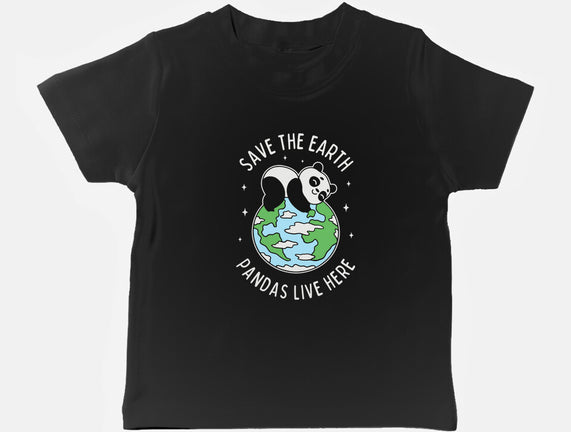 Save The Earth Pandas Live Here