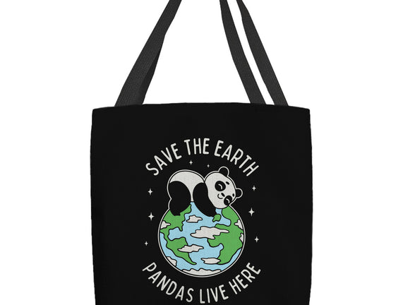 Save The Earth Pandas Live Here