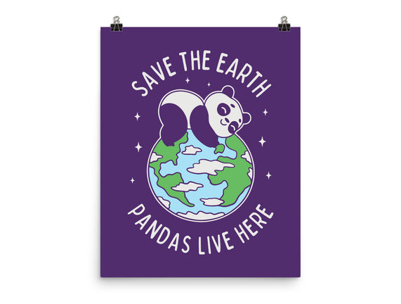 Save The Earth Pandas Live Here
