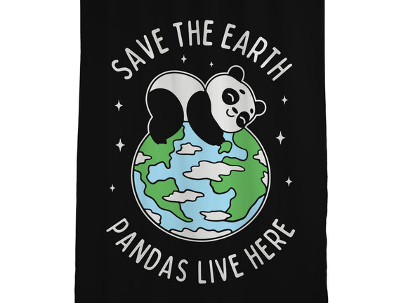 Save The Earth Pandas Live Here