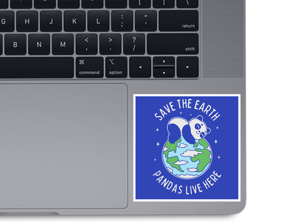 Save The Earth Pandas Live Here