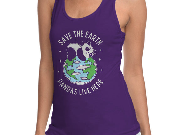 Save The Earth Pandas Live Here