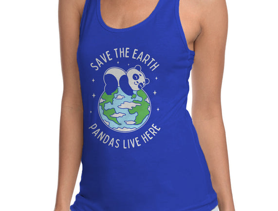 Save The Earth Pandas Live Here