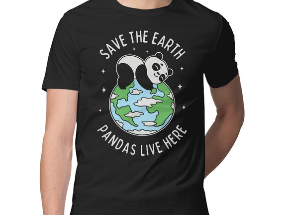 Save The Earth Pandas Live Here