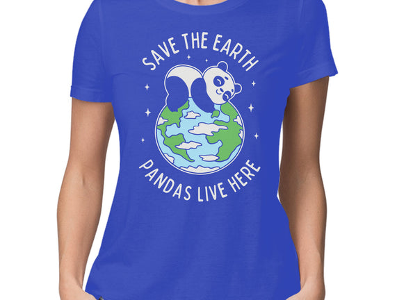 Save The Earth Pandas Live Here