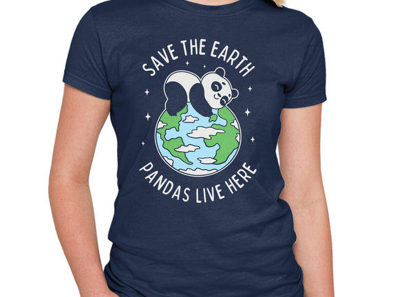 Save The Earth Pandas Live Here
