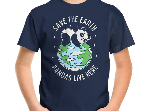 Save The Earth Pandas Live Here