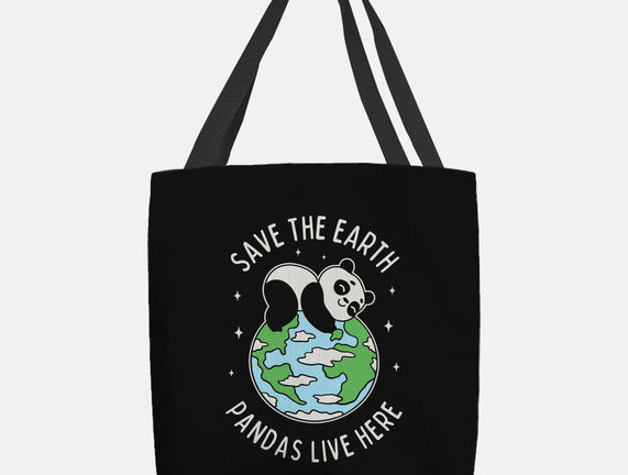 Save The Earth Pandas Live Here