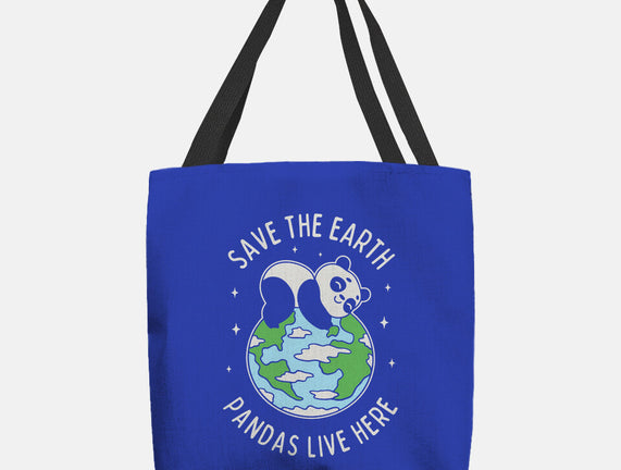 Save The Earth Pandas Live Here