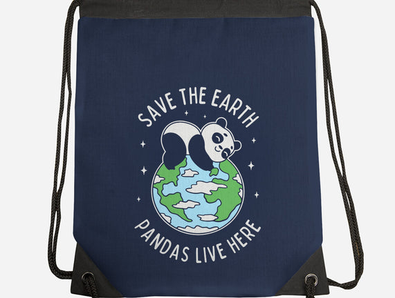 Save The Earth Pandas Live Here