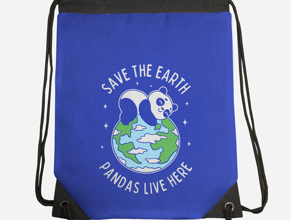 Save The Earth Pandas Live Here