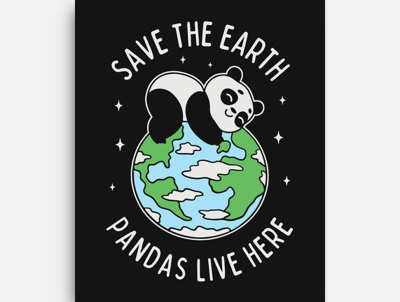 Save The Earth Pandas Live Here