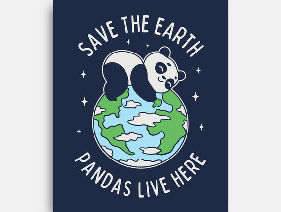 Save The Earth Pandas Live Here