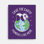 Save The Earth Pandas Live Here-None-Stretched-Canvas-brunopires