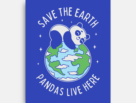 Save The Earth Pandas Live Here