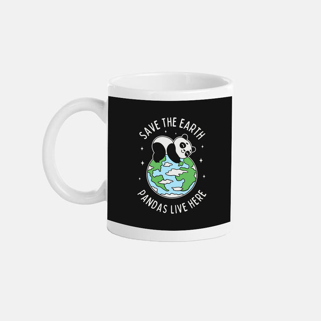 Save The Earth Pandas Live Here-None-Mug-Drinkware-brunopires
