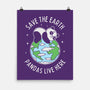Save The Earth Pandas Live Here-None-Matte-Poster-brunopires