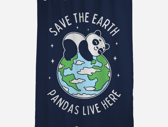 Save The Earth Pandas Live Here