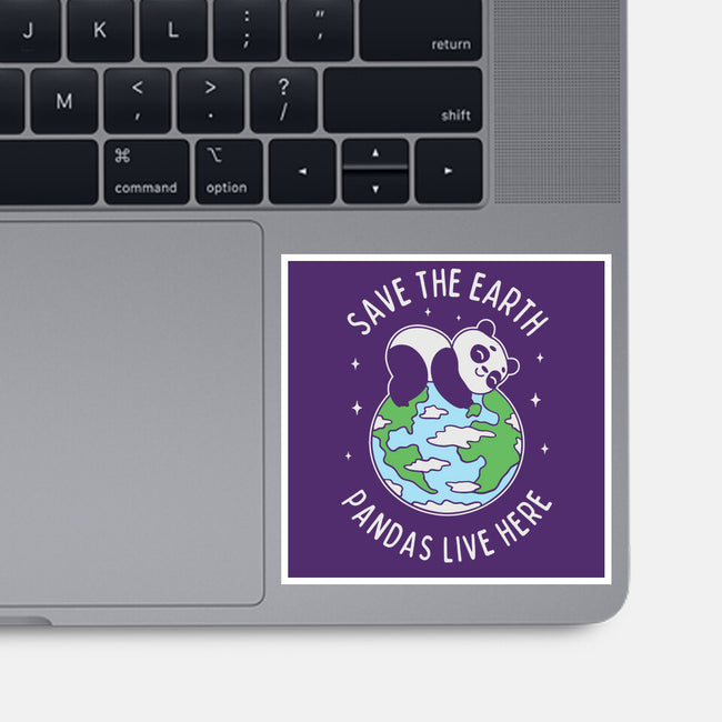 Save The Earth Pandas Live Here-None-Glossy-Sticker-brunopires