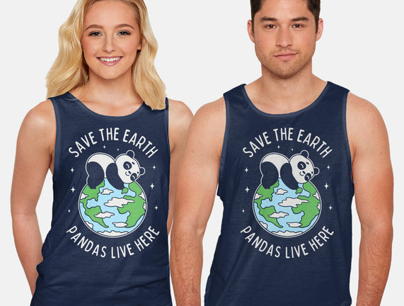 Save The Earth Pandas Live Here