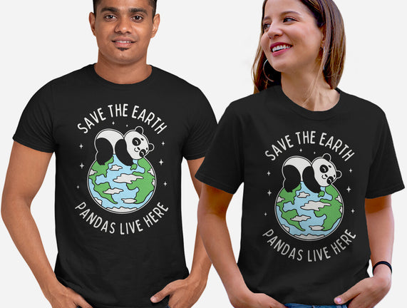 Save The Earth Pandas Live Here