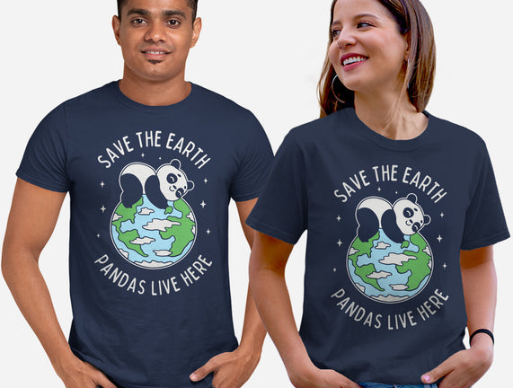 Save The Earth Pandas Live Here