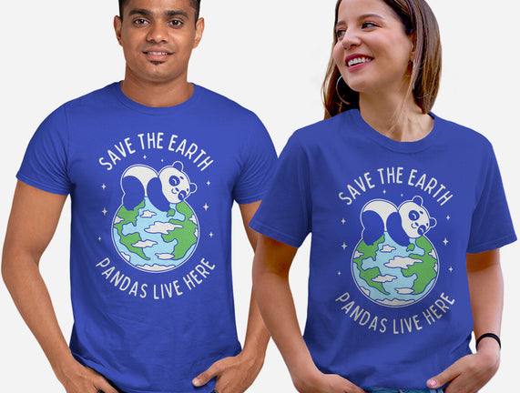 Save The Earth Pandas Live Here