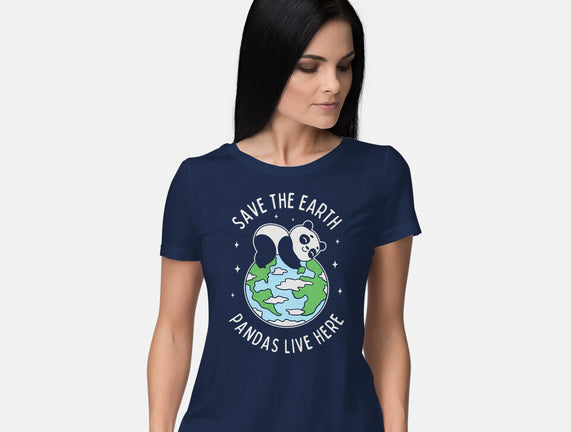 Save The Earth Pandas Live Here