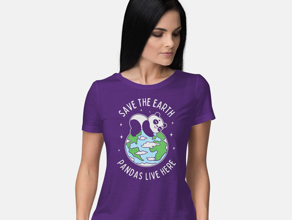 Save The Earth Pandas Live Here