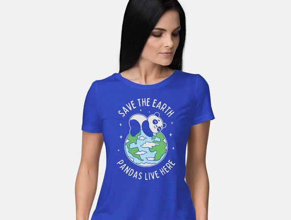 Save The Earth Pandas Live Here