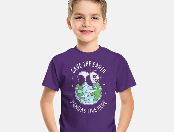 Save The Earth Pandas Live Here
