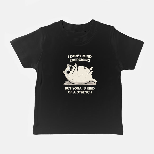 Yoga Is A Stretch-Baby-Basic-Tee-BridgeWalker